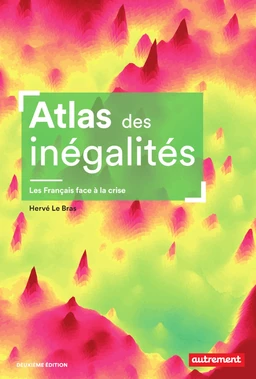 Atlas des inégalités. Les Français face à la crise