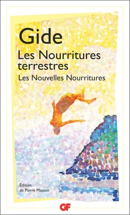 Les Nourritures terrestres suivi de Les Nouvelles Nourritures