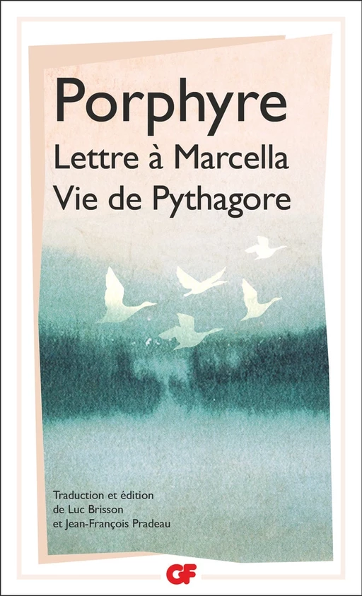 Lettre à Marcella précédé de Vie de Pythagore -  Porphyre - Flammarion