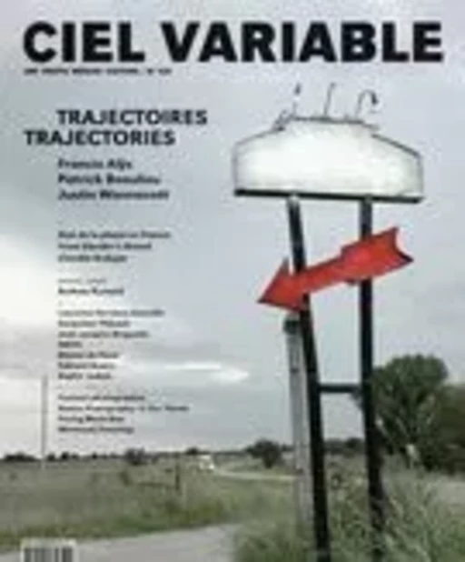 Ciel variable. No. 126, Été 2024 - Jérôme Delgado, Stephen Horne, Julie Martin, Pierre Dessureault, Bruno Chalifour, Kelly Midori McCormick, André-Louis Paré, Sylvain Campeau, Alexandra Tourigny Fleury, Karl-Gilbert Murray, Jessica Ragazzini, Maxence Croteau, Gabrielle Sarthou, Michel Hardy-Vallée, Sophie Mangado, Sophie Guignard, Fanny Bieth, Marie Perrault, Hélène Samson - Les Productions Ciel variable