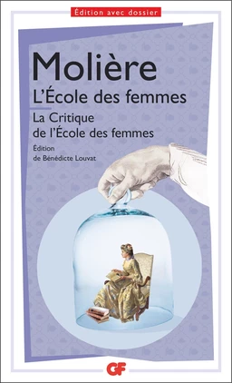 L'École des femmes suivi de La Critique de l'École des femmes