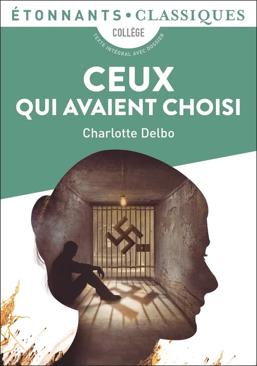 Ceux qui avaient choisi - Charlotte Delbo - Flammarion