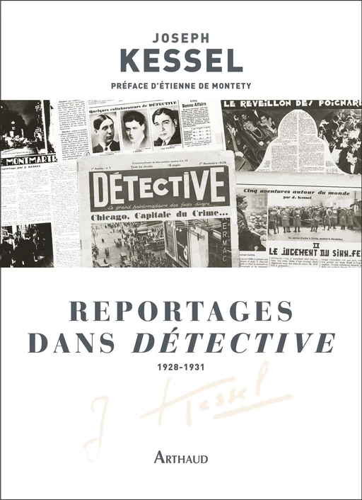 Reportages dans Détective - Joseph Kessel - Arthaud