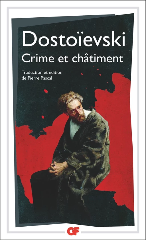 Crime et châtiment - Fédor Dostoïevski - Flammarion