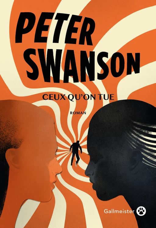 Ceux qu'on tue - Peter Swanson - Editions Gallmeister