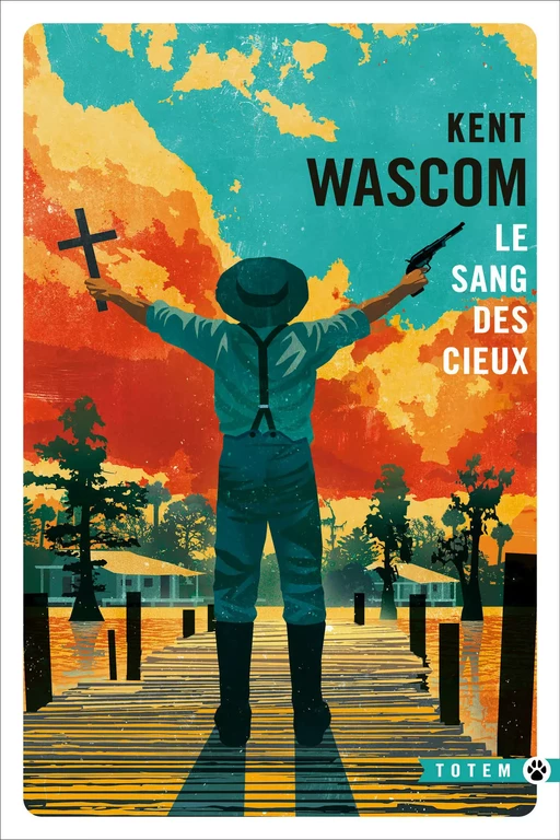 Le Sang des cieux - Kent Wascom - Editions Gallmeister