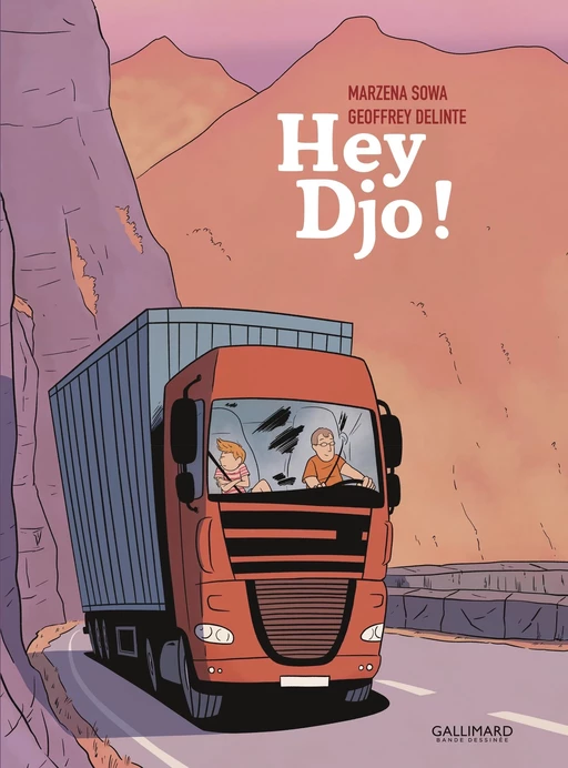 Hey Djo ! - Marzena Sowa, Geoffrey Delinte - Éditions Gallimard BD