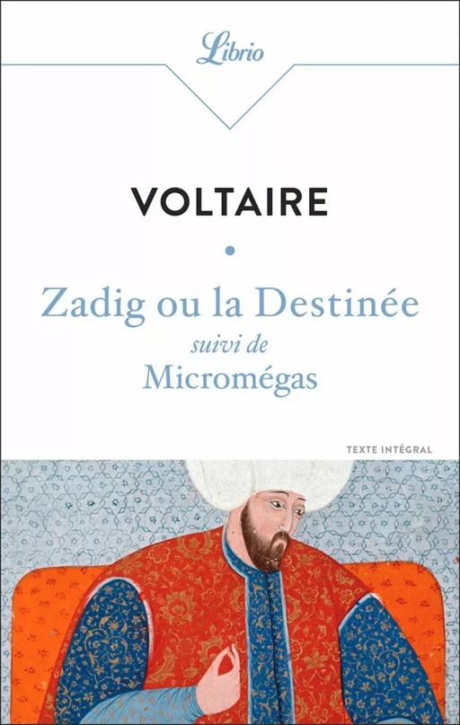 Zadig ou la destinée - Voltaire Voltaire - J'ai Lu