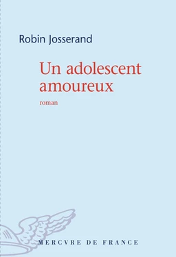 Un adolescent amoureux