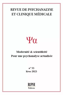 Revue de Psychanalyse et Clinique Médicale - N° 53 - Hiver 2023