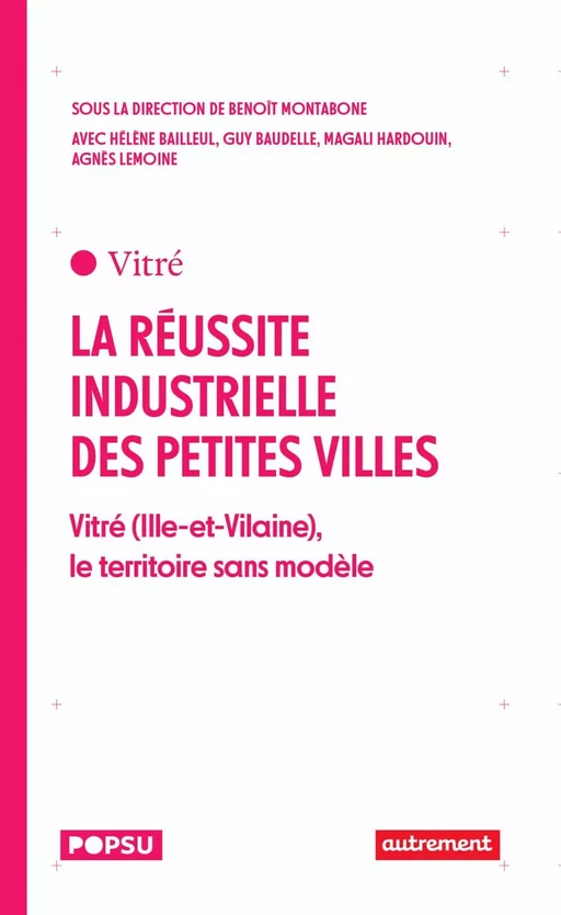 La réussite industrielle des petites villes - Benoit Montabone - Autrement