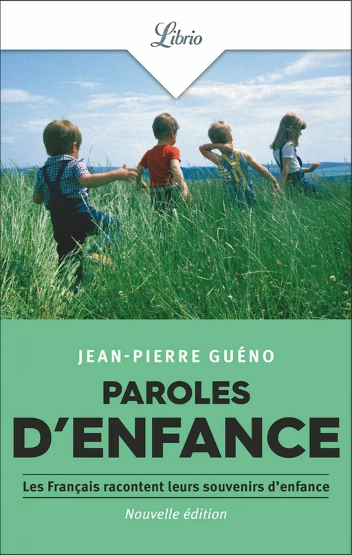 Paroles d'enfance - Jean-Pierre Guéno - J'ai Lu