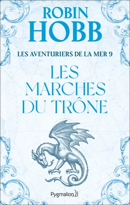 Les Aventuriers de la mer (Tome 9) - Les marches du trône