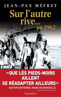 Sur l'autre rive… en 1962