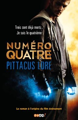 Lorien Legacies (Tome 1) - Numéro Quatre