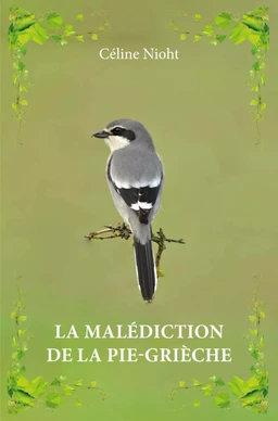 La malédiction de la pie-grièche