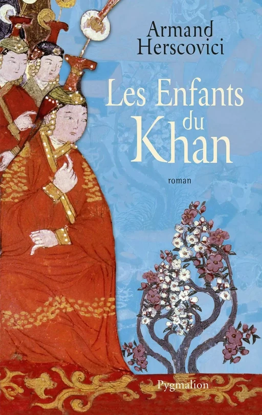 Les enfants du Khan - Armand Herscovici - Pygmalion