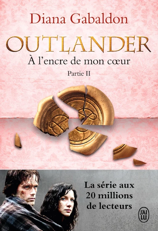 Outlander (Tome 8, Partie II) - À l'encre de mon cœur - Diana Gabaldon - J'ai Lu