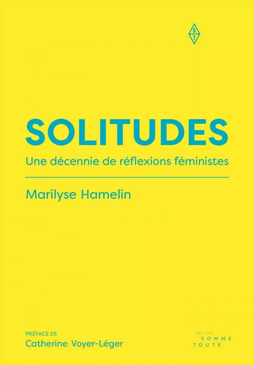 Solitudes - Marilyse Hamelin - Productions somme toute