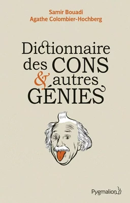 Dictionnaire des cons et autres génies