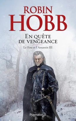 Le Fou et l'Assassin (Tome 3) - En quête de vengeance