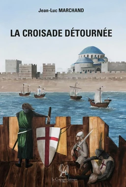 La croisade détournée