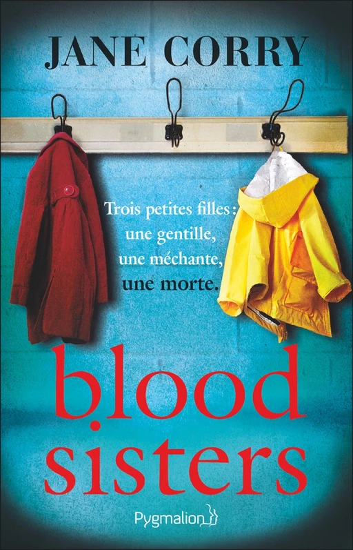 Blood Sisters - Jane Corry - Pygmalion