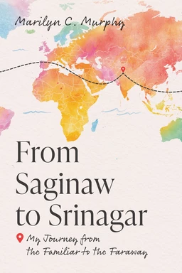 From Saginaw to Srinagar