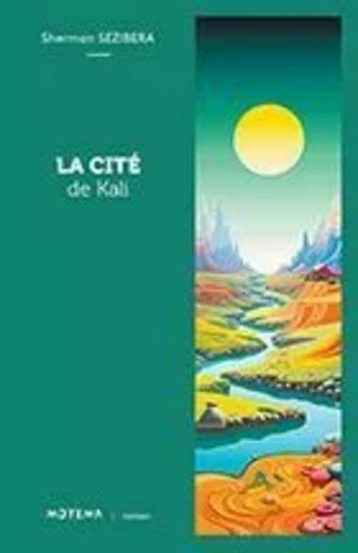 La cité de Kali - Sherman Sezibera - Éditions Terre d’Accueil