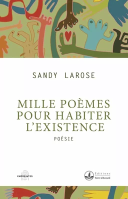 Mille poèmes pour habiter l'existence