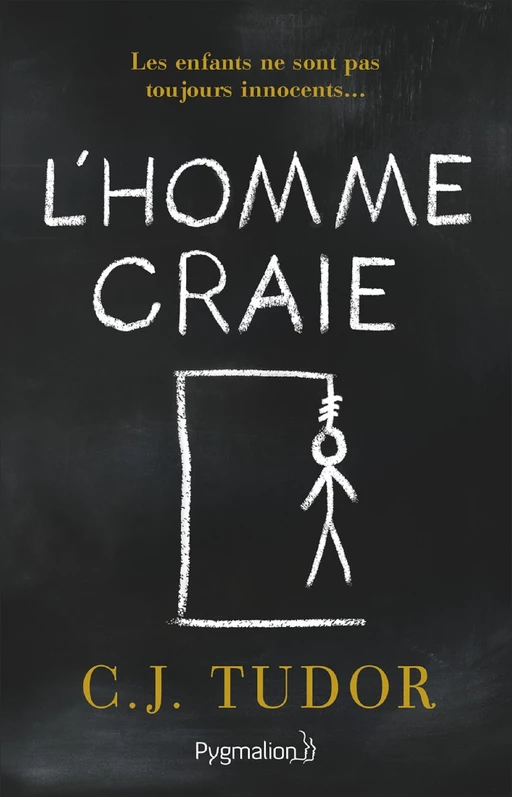 L'Homme craie - C.J. Tudor - Pygmalion