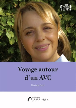 Voyage autour d'un AVC