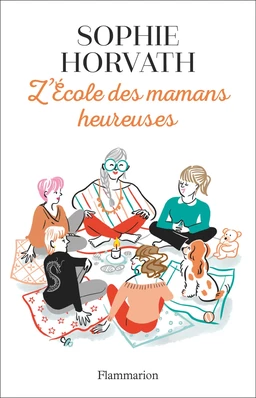 L'École des mamans heureuses