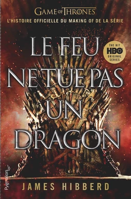 Le feu ne tue pas un dragon