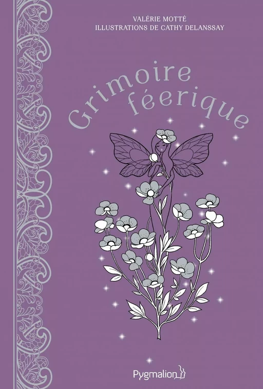 Grimoire féerique - Valérie Motté - Pygmalion