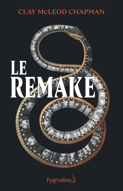 Le Remake - Clay McLeod Chapman - Pygmalion