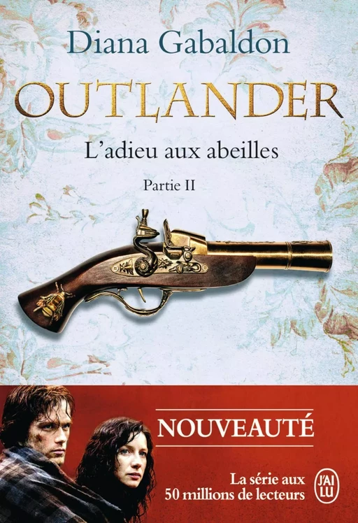 Outlander (Tome 9, Partie II) - L'adieu aux abeilles - Diana Gabaldon - J'ai Lu