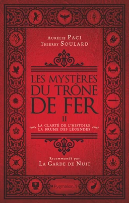 Les Mystères du Trône de Fer (Tome 2) - La clarté de l’histoire - La brume des légendes