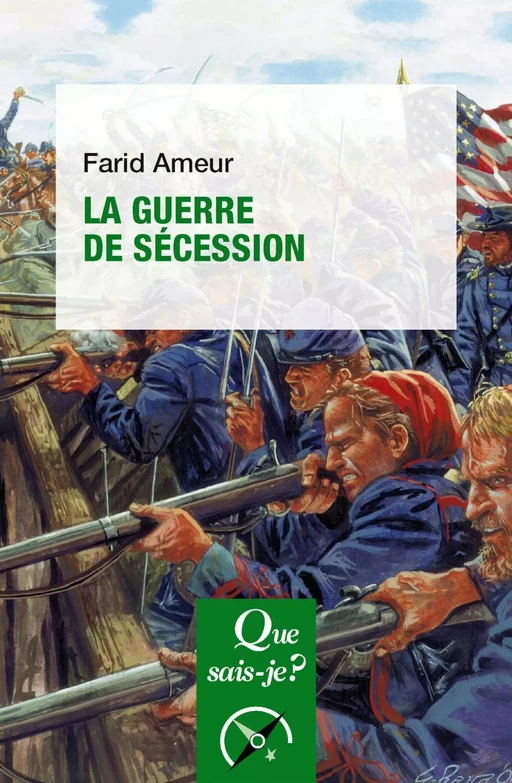 La Guerre de Sécession - Farid Ameur - Humensis