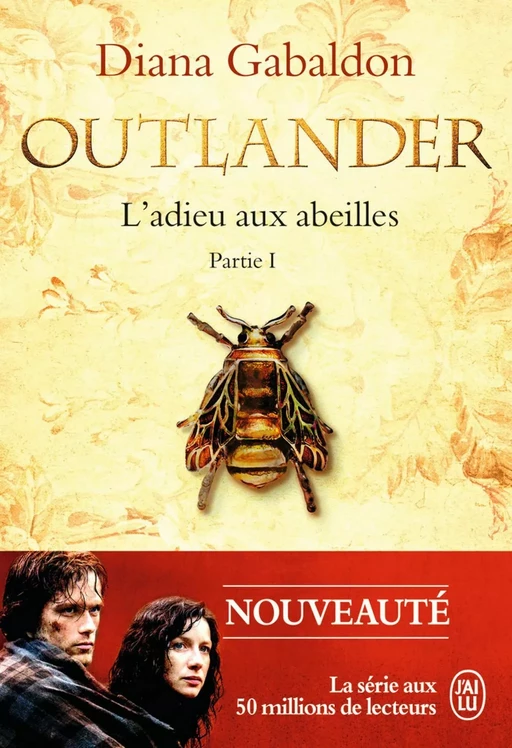 Outlander (Tome 9, Partie I) - L'adieu aux abeilles - Diana Gabaldon - J'ai Lu