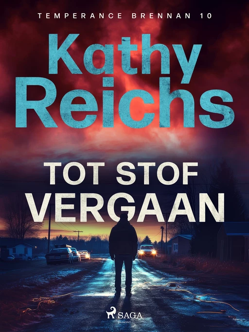 Tot stof vergaan - Kathy Reichs - Saga Egmont International