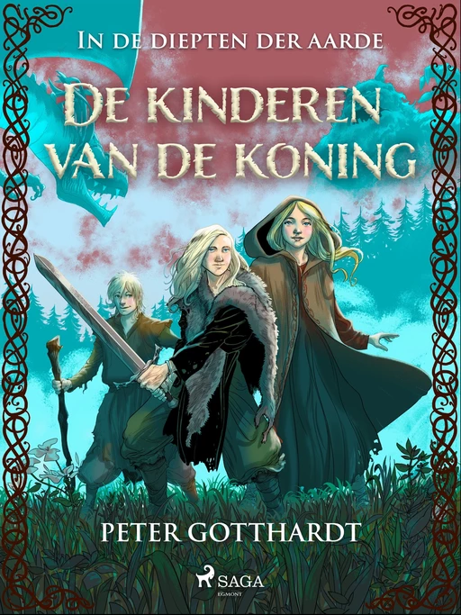 De kinderen van de koning - In de diepten der aarde - Peter Gotthardt - Saga Egmont International