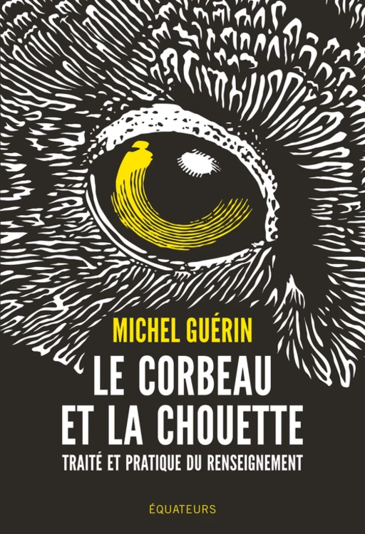 Le corbeau et la chouette - Michel Guérin - Humensis