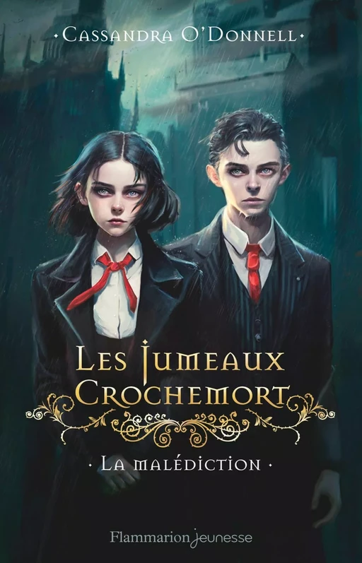 Les Jumeaux Crochemort (Tome 1) - La malédiction - Cassandra O'Donnell - Édito