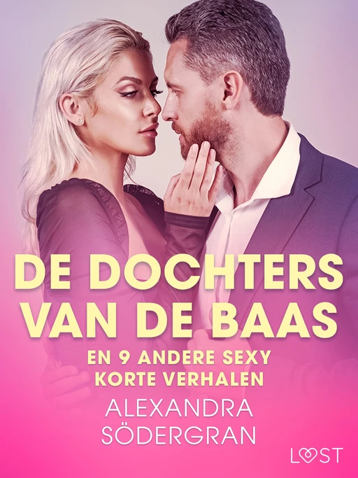 De dochters van de baas en 9 andere sey korte verhalen - Alexandra Södergran - Saga Egmont International