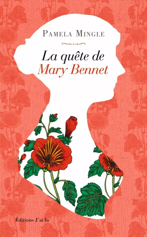 La quête de Mary Bennet - Pamela Mingle - J'ai Lu