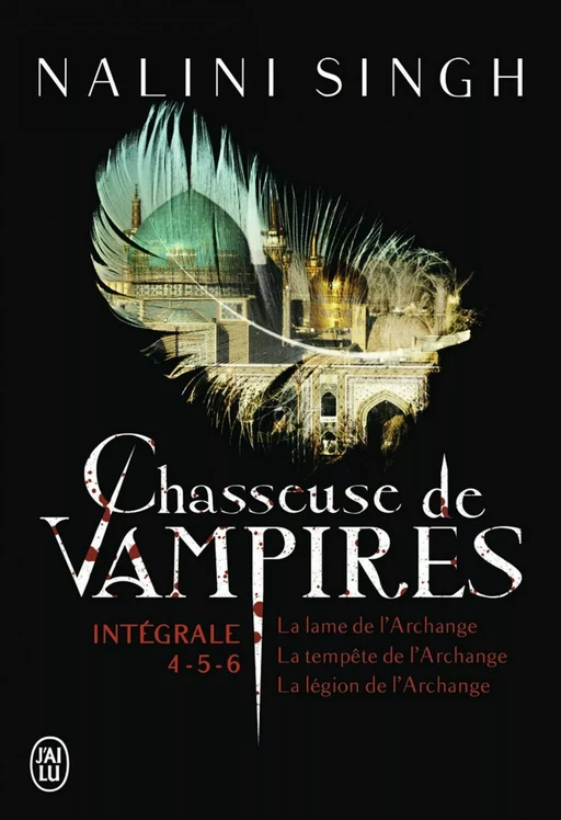 Chasseuse de vampires - L'Intégrale 2 (Tomes 4, 5 et 6) - Nalini Singh - J'ai Lu