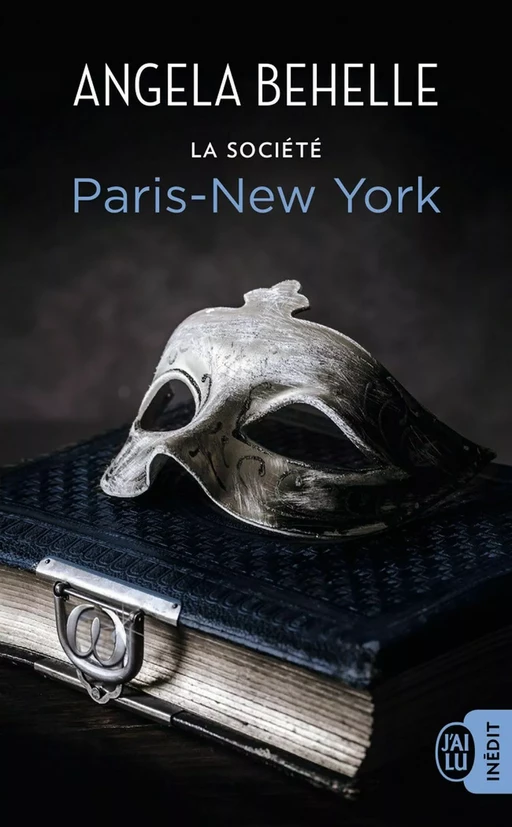 La société (Tome 10) - Paris-New York - Angela Behelle - J'ai Lu