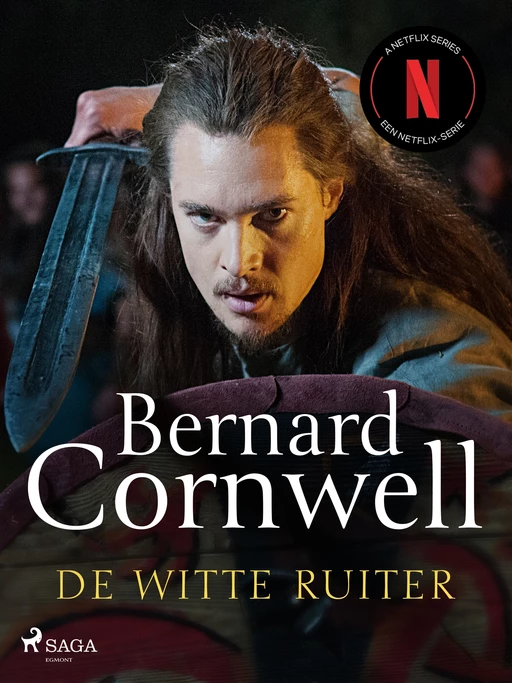 De witte ruiter - Bernard Cornwell - Saga Egmont International