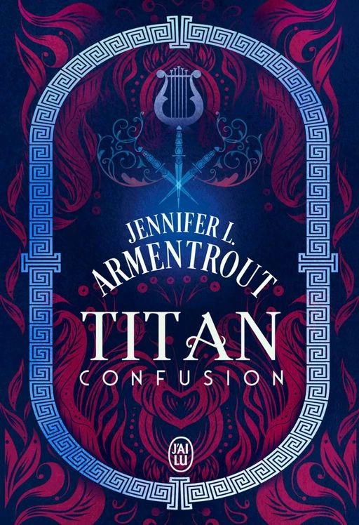 Titan (Tome 1) - Confusion - Jennifer L. Armentrout - J'ai Lu